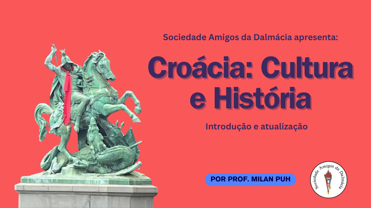 Inscrições abertas para o curso: Croácia: Cultura e História. Saiba como se inscrever